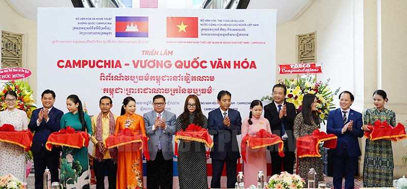 Triển lãm "Campuchia - Vương quốc Văn hóa" tăng cường tình đoàn kết giữa hai nước Việt Nam - Campuchia