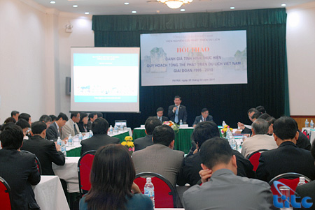 Hội thảo ‘‘Đánh giá tình hình thực hiện Quy hoạch tổng thể phát triển du lịch Việt Nam giai đoạn 1995-2010’’